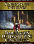 M/KE05 - The Green Hills of Home - Kingdom of the Elves - Darkraven Ultimate RPG Orchestra