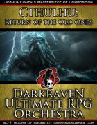 M/RO01 - The Mystery Unfolds - Cthulhu:Return of the Old Ones - Darkraven Ultimate RPG Orchestra