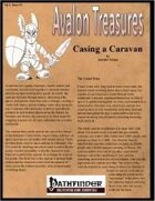 Avalon Treasure, Vol 2, Issue #3, Casing a Caravan