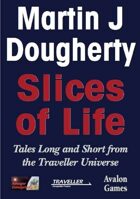 Slices of Life, Traveller Fiction