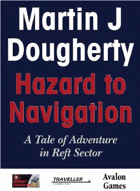 Hazard to Navigation, A Tale of Adventure in Reft Sector