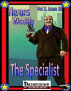 Heroes Weekly, Vol 2, Issue #10, The Specialist