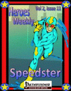 Heroes Weekly, Vol 2, Issue #11, The Speedster