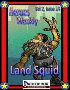 Heroes Weekly, Vol 2, Issue #14, Land Squid