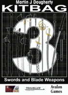 Kitbag 3: Swords and Blade Weapons