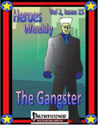 Heroes Weekly, Vol 2, Issue #15, The Gangster Advance Class