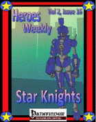 Heroes Weekly, Vol 2, Issue #16, Star Knights