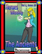 Heroes Weekly, Vol 2, Issue #20, The Ancients