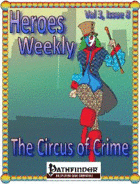 Heroes Weekly, Vol 3, Issue #8, The Circus of Crime