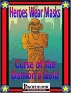 Curse of the Demon’s Gold, Heroes Wear Masks Adventure #4