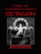 Cities of Altered Earth: Octagon