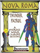 Nova Roma, Thunder Patrol