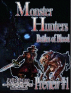 Monster Hunters, Battles of Blood, Preview #1