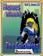 Heroes Weekly, Vol 3, Issue #23, The Cold Hero