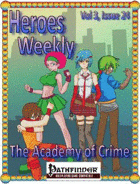 Heroes Weekly, Vol 3, Issue #24, The Academy of Crime