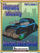 Heroes Weekly, Vol 4, Issue #1, Heroes Who Drive