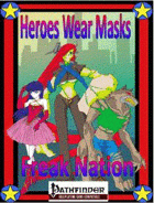 Freak Nation, Heroes Wear Masks Adventure #5