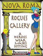 Nova Roma, Rogues Gallery