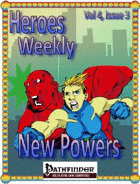 Heroes Weekly, Vol 4, Issue #3, New Powers