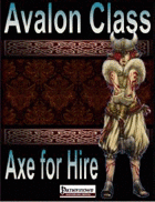 Avalon Class, Axe For Hire