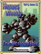 Heroes Weekly, Vol 4, Issue #11, Unstoppable