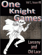One Knight Games, Vol 1, Issue 8
