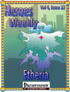 Heroes Weekly, Vol 4, Issue #22, Etheria