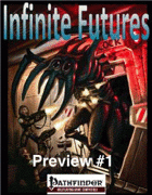 Infinite Futures 2.0, Preview #1