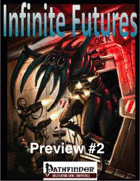 Infinite Futures 2.0, Preview #2