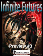 Infinite Futures 2.0, Preview #3