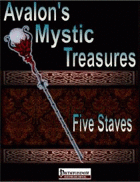 Avalon’s Mystic Treasures, Five Staves
