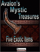 Avalon’s Mystic Treasures, Five Exotic Items