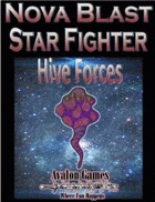Nova Blast Hive Start Fighter, Avalon Mini-Game #171