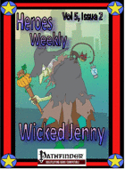 Heroes Weekly, Vol 5, Issue #2, Wicked Jenny