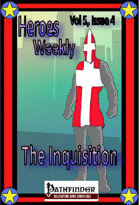Heroes Weekly, Vol 5, Issue #4, The Inquisition