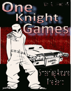 One Knight Games, Vol 3, Issue 5: Smashing Around the Bend