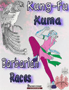 Barbarian Races of Kung Fu Kuma