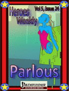 Heroes Weekly, Vol 5, Issue #24, Parlous