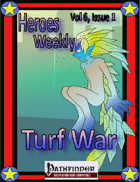 Heroes Weekly, Vol 6, Issue #1, Turf War