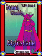 Heroes Weekly, Vol 6, Issue #2, Nightshade