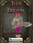 Avalon Characters, Five Barbarians