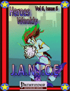 Heroes Weekly, Vol 6, Issue #6,  J.A.N.I.C.E