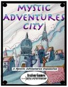 Mystic Adventures, City