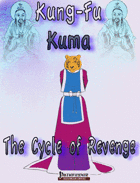 Cycle of Revenge, a Kung Fu Kuma Adventure