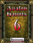 Avalon Haunts #6