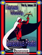 Heroes Weekly, Vol 6, Issue #18, Detective Feats