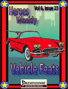 Heroes Weekly, Vol 6, Issue #23, Vehicle Feats