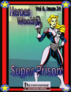 Heroes Weekly, Vol 6, Issue #24, Super Prison