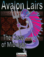 Avalon Lairs, Claws of Midnight