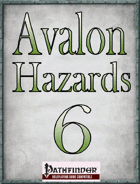 Avalon Hazards #6